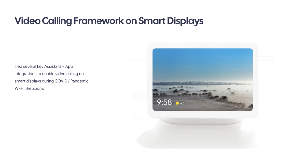 Video Calling Framework on Smart Displays: Assistant and app integrations for pandemic-era video calling