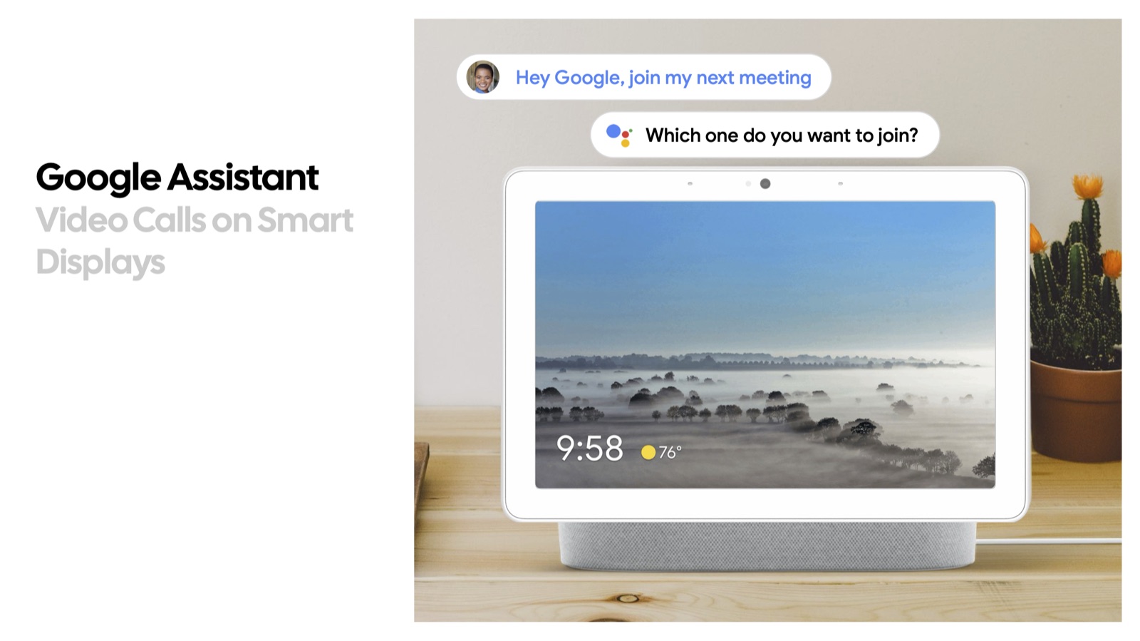 Video calling on Smart Displays
